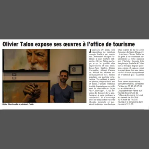 Article de presse locale - Peinture à l'huile (oil painting) - Journal la provence - Olivier Talon - French painter à L'Isle-sur-la-Sorgue
